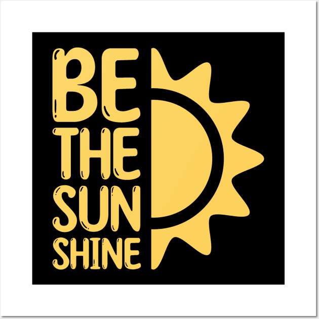 Be the sun shine Funny Black Wall Art by ItuPagi